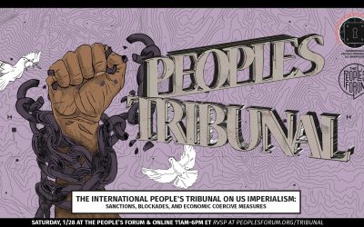 January 28: Join us for the launch of the International People’s Tribunal on U.S. Imperialism: Sanctions, Blockades, Economic Coercive Measures