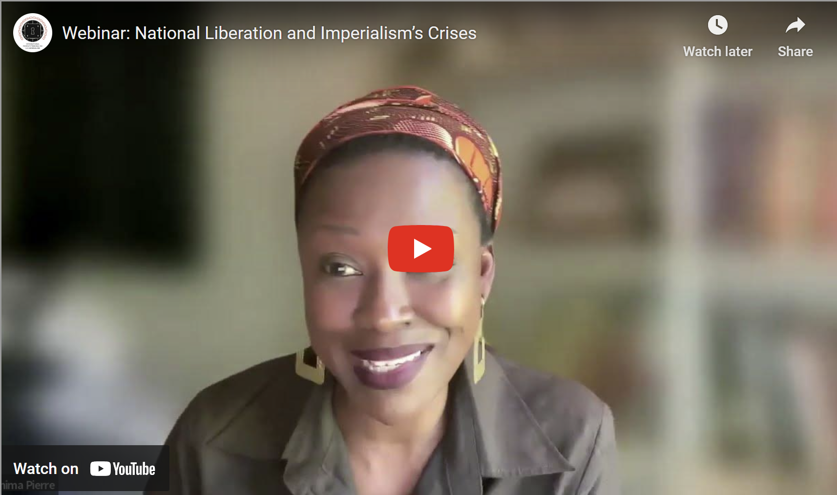 Video – Webinar: National Liberation And Imperialism’s Crises 